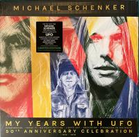 Michael Schenker - My Years With UFO (50th Anniversary Celebration 1972 - 1978)