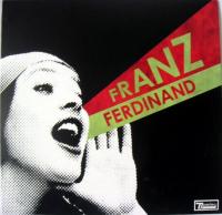 Franz Ferdinand – You Could Have It So Much Better (LP, Album)