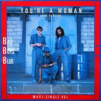 Bad Boys Blue – You're A Woman (12", Max-Single)