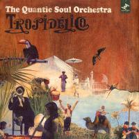 The Quantic Soul Orchestra – Tropidelio (2xLP, Album, RP)