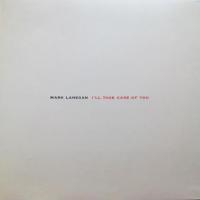 Mark Lanegan – I'll Take Care Of You (LP, Album, RE, Gat, 180 Gram)