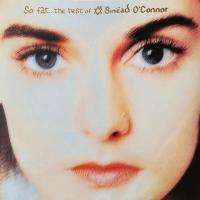 Sinéad O'Connor - So Far…The Best Of Sinéad O'Connor (2xLP, Compilation, RE, RM, Clear)