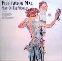 Fleetwood Mac – Man Of The World (LP)
