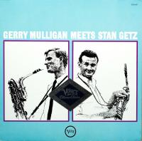 Gerry Mulligan Meets Stan Getz - Gerry Mulligan Meets Stan Getz
