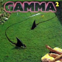 Gamma - Gamma 2 (1st German press)