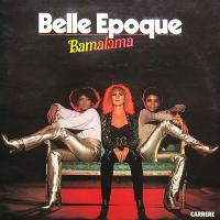 Belle Epoque – Bamalama (LP, Album)