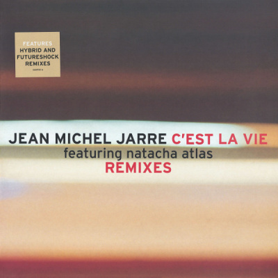 Jean Michel Jarre Featuring Natacha Atlas – C'est La Vie (Remixes) (12")