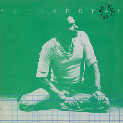 Al Jarreau - We Got By (1st UK press)