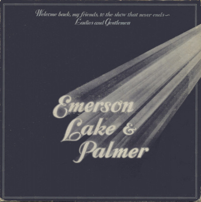 Emerson, Lake & Palmer – Welcome Back My Friends To The Show That Never Ends - Ladies And Gentlemen (3xLP, Album)