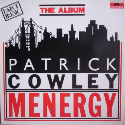 Patrick Cowley - Menergy