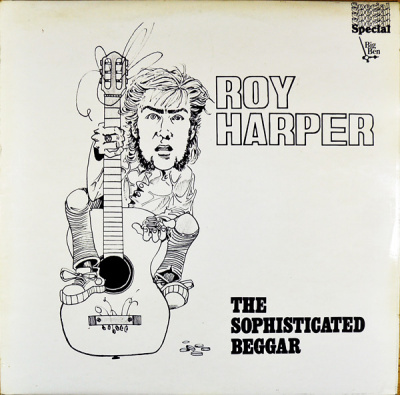 Roy Harper – The Sophisticated Beggar (LP, Album, RE)