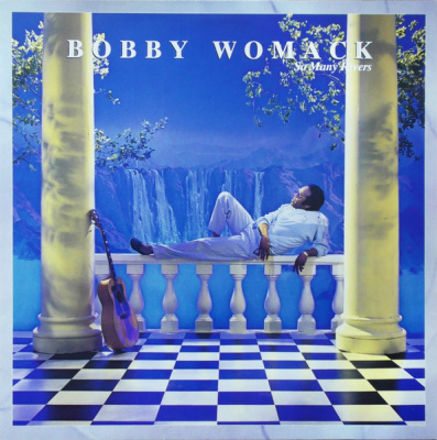 Bobby Womack – So Many Rivers (LP, Album)