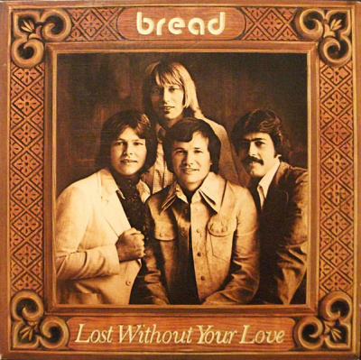 Bread – Lost Without Your Love (LP, Album, Gat)