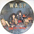 W.A.S.P. – I Wanna Be Somebody (12", Picture Disc)