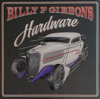 Billy F Gibbons - Hardware (Gatefold)
