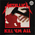 Metallica - Kill 'Em All 