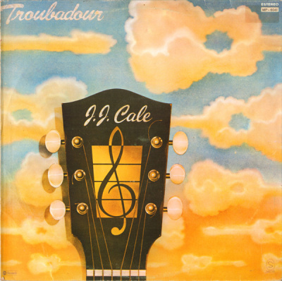J. J. Cale - Troubadour