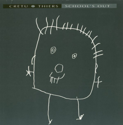 Cretu + Thiers - School's Out