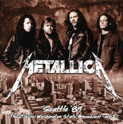 Metallica - Seattle '89 (The Classic Washington State Broadcast – Vol.2) (2xLP)