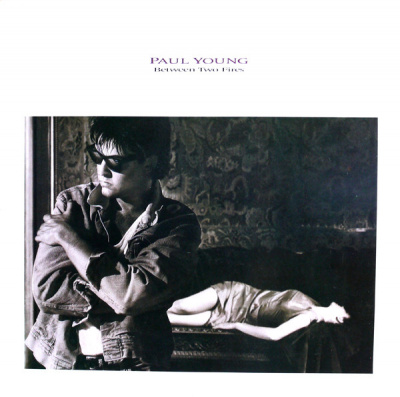 Paul Young – Between Two Fires (LP, Album)