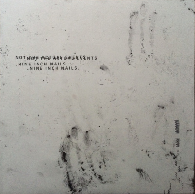 Nine Inch Nails - Not The Actual Events (12", EP)