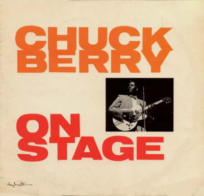 Chuck Berry - Chuck Berry On Stage