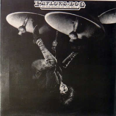 Pavlov's Dog - At The Sound Of The Bell