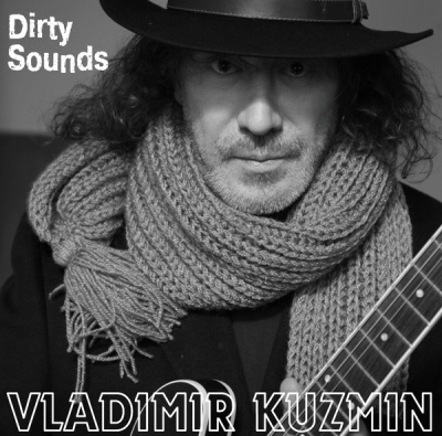 Vladimir Kuzmin – Dirty Sounds (LP, Ltd +Постер)
