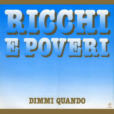 Ricchi E Poveri – Dimmi Quando (LP, Album)