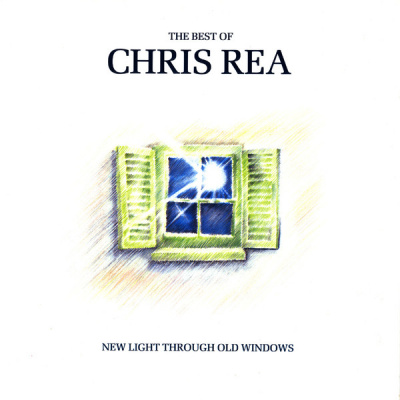Chris Rea – The Best Of Chris Rea - New Light Through Old Windows