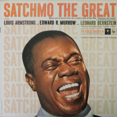 Louis Armstrong and Edward R. Murrow With Leonard Bernstein – Satchmo The Great (LP)