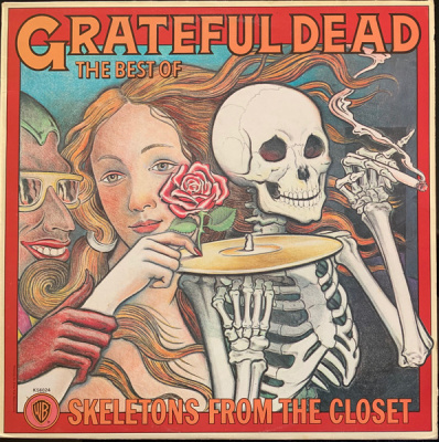 The Grateful Dead - The Best Of The Grateful Dead: Skeletons From The Closet (LP, Comp)