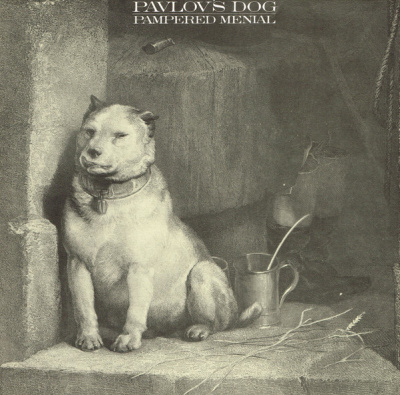 Pavlov's Dog - Pampered Menial