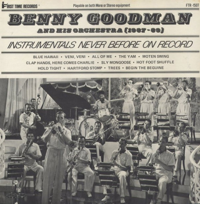 Benny Goodman And His Orchestra – [1937-39] - Instrumentals Never Before On Record