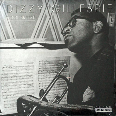 Dizzy Gillespie - Cool Breeze