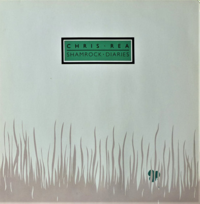 Chris Rea - Shamrock Diaries