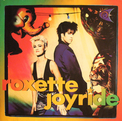 Roxette - Joyride