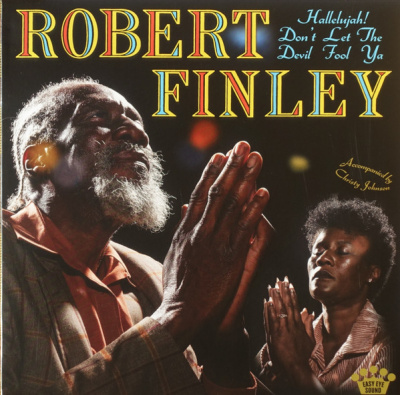 Robert Finley – Hallelujah! Don't Let The Devil Fool Ya (LP, Album, Orange)