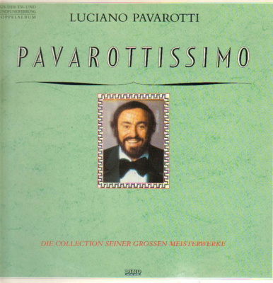 Luciano Pavarotti - Pavarottissimo (Die Collection Seiner Großen Meisterwerke) (2xLP, Gatefold)
