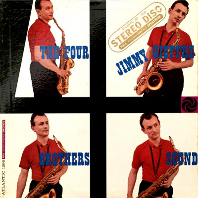 Jimmy Giuffre - The Four Brothers Sounds (LP, Album)