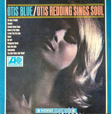 Otis Redding - Otis Blue / Otis Redding Sings Soul