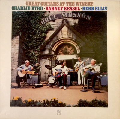 Great Guitars / Charlie Byrd · Barney Kessel · Herb Ellis – Great Guitars At The Winery