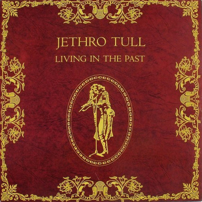 Jethro Tull - Living In The Past (2xLP, Comp)
